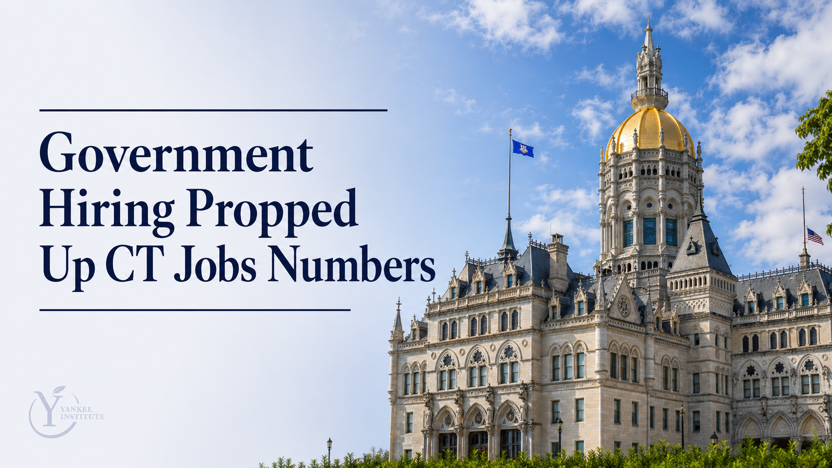 Government Payrolls Kept Connecticut’s May Job Numbers Positive 